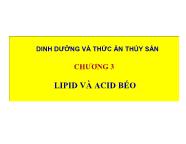 Dinh dưỡng và thức ăn thủy sản - Chương 3: Lipid và acid béo