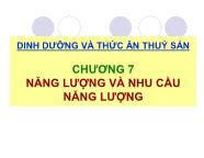 Dinh dưỡng và thức ăn thủy sản - Chương 7: Năng lượng và nhu cầu năng lượng