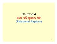 Bài giảng Cơ sở dữ liệu - Chương 4 Đại số quan hệ (Relational Algebra)