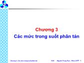 Bài giảng Cơ sở dữ liệu phân tán - Chương 3 Các mức trong suốt phân tán