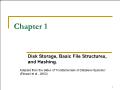 Bài giảng Database Management Systems - Chapter 1: Disk Storage, Basic File Structures, and Hashing