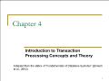 Bài giảng Database Management Systems - Chapter 4: Introduction to Transaction Processing Concepts and Theory
