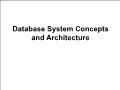 Bài giảng Database System - 1. Database System Concepts and Architecture