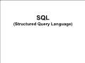 Bài giảng Database System - 6 & 7. SQL (Structured Query Language)