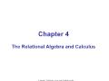 Bài giảng Database System - Chapter 4. The Relational Algebra and Calculus