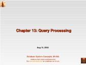 Bài giảng Database System Concepts - Chapter 13: Query Processing