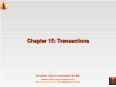 Bài giảng Database System Concepts - Chapter 15: Transactions