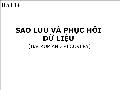 Bài giảng Hệ quản trị cơ sở dữ liệu - Bài 14: Sao lưu và phục hồi dữ liệu