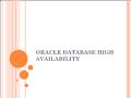 Bài giảng Oracle database high availability