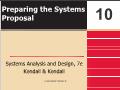 Bài giảng Systems Analysis and Design - Chapter 10: Preparing the Systems Proposal