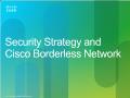 Chapter 2: Security Strategy and Cisco Borderless Network