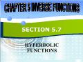 Chapter 5 Inverse Functions - Section 5.7: Hyperbolic functions