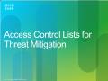 Chapter 8: Access Control Lists for Threat Mitigation