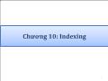 Chương 10: Indexing