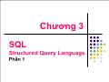 Chương 3: SQL - Structured Query Language Phần 1