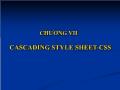 Bài giảng môn: Coreldraw - Chương VII: Cascading style sheet - Css