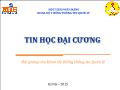 Bài giảng Tin đại cương - Bài giảng của khoa hệ thống thông tin quản lý