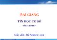 Bài giảng Tin học cơ sơ - Bài 3: Internet