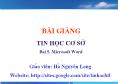 Bài giảng Tin học cơ sở - Bài 5: Microsoft word