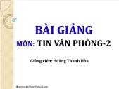 Bài giảng Tin học văn phòng 2 - Bài 1: Sử dụng Google Driver