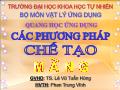 Bộ môn vật lý ứng dụng - Quang học ứng dụng - Các phương pháp chế tạo màng