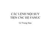 Các lệnh nội suy tiện cnc hệ Fanuc