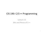 C/c++ programming - Lecture 12: Bits and pieces of C++