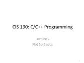C/c++ programming - Lecture 2: Not so basics