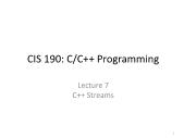 C/C++ Programming - Lecture 7: C++ Streams