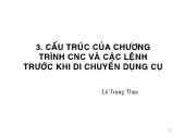 Cơ khí chế tạo máy - Cấu trúc của chương trình CNC và các lệnh trước khi di chuyển dụng cu