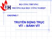 Cơ khí chế tạo máy - Chương 7: Truyền động trục vít – bánh vít