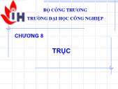 Cơ khí chế tạo máy - Chương 8: Trục