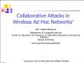 Collaborative attacks in wireless ad hoc networks