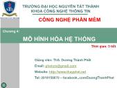 Công nghệ phần mềm - Chương 4: Mô hình hóa hệ thống