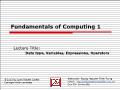 Fundamentals of computing 1 - Lecture title: Data type, variables, expressions, operators