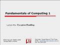 Fundamentals of computing 1 - Lecture title: Exception handling