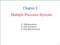 Hệ điều hành - Chapter 8: Multiple processor systems