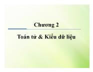 Java - Chương 2: Toán tử và Kiểu dữ liệu