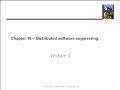 Kĩ thuật lập trình - Chapter 18: Distributed software engineering