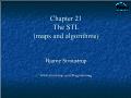 Kĩ thuật lập trình - Chapter 21: The STL (maps and algorithms)