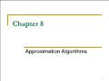 Kĩ thuật lập trình - Chapter 8: Approximation algorithms