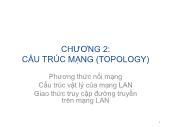 Mạng máy tính cơ bản - Chương 2: Cấu trúc mạng (topology)