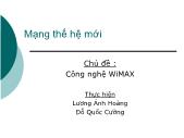 Mạng thế hệ mới - Chủ đề: Công nghệ wimax