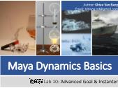 Maya dynamics basics - Lab 10: Advanced Goal & Instanter