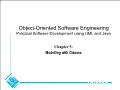 Object - Oriented software engineering practical software development using uml and java - Chapter 5: Modelling with classes