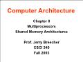 Phần cứng - Chapter 8: Multiprocessors shared memory architectures