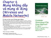 Quản trị mạng - Chapter 6: Mạng không dây và mạng di động (Wireless and Mobile Networks)