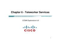 Quản trị mạng - Chapter 6: Teleworker Services