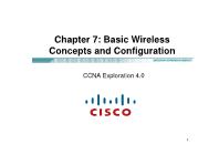 Quản trị mạng - Chapter 7: Basic wireless concepts and configuration