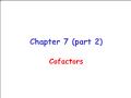 Sinh học - Chapter 7 (part 2): Cofactors